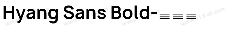 Hyang Sans Bold字体转换